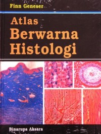 Image of [Color Atlas of  Histologi .bahasa Indonesia]  Atlas Berwarna Histologi