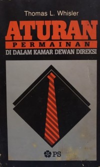Image of [Rules of The Game. Bahasa Indonesia] 
Aturan Permainan: di dalam kamar Dewan Direksi