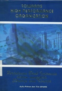 Image of Towards high performance organization:perjalanan Bank Indonesia dalam mengelola strategi dan kinerja