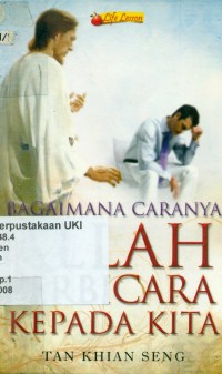 Image of [How to Hear God Speak. Bahasa Indonesia] 
Bagaimana CaraNya Allah Berbicara Kepada Kita