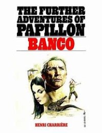 Image of Banco : The further adventures of Papillon