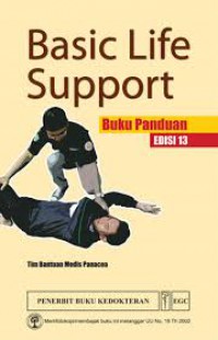 Basic Life Support:Buku Panduan edisi 13