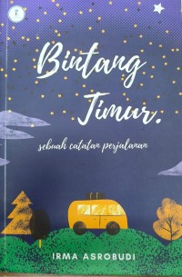 Image of Bintang Timur : Sebuah Catatan Perjalanan