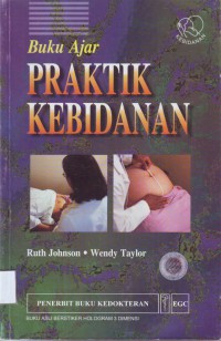 Image of [Skills for Midwifery Practice. Bahasa Indonesia] 
Buku Ajar Praktik Kebidanan