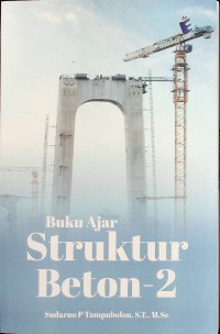 Buku Ajar Struktur Beton 2