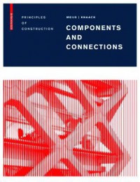 Components and Connections Principles of Construction