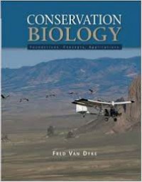 Conservation biology: foundations, concepts, applications