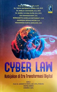 Image of Cyber Law : Kebijakan di Era Transformai Digital