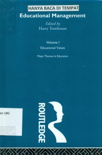 Image of Educational Management : Major Themes in Education (Vol.I Educational Values)