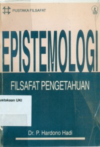 Epistemologi : Filsafat Pengetahuan