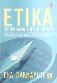 Etika Sederhana untuk Semua : Perkenalan Pertama