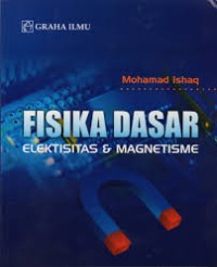 Image of Fisika Dasar: Elektrisitas dan Magnetisme