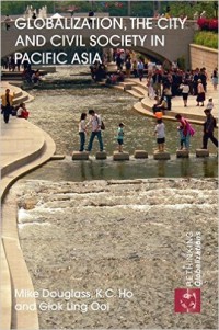 Image of Globalization, The City and Civil Society in Pacific Asia