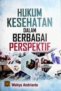 Image of Hukum Kesehatan dalam Berbagai Perspektif