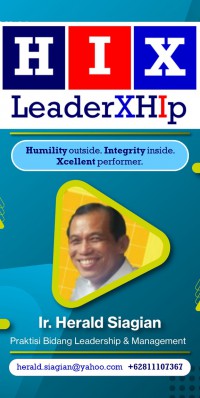 HIX LeaderXHIp : Humility Outside, Integrity Inside. Xcellent Performer