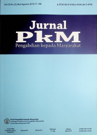 Jurnal PkM : Pengabdian kepada Masyarakat Mei - Agustus 2019