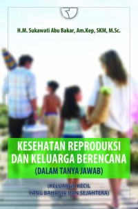 Image of Kesehatan Reproduksi dan Keluarga Berencana : dalam tanya jawab