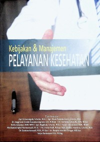 Image of Kebijakan & Manajemen Pelayanan Kesehatan