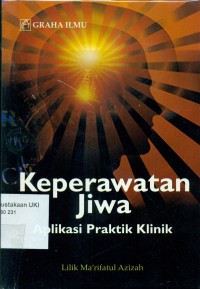 Image of Keperawatan Jiwa: Aplikasi Praktik Klinik