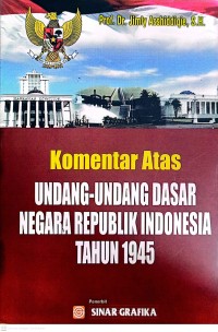 Image of Komentar atas Undang-undang Dasar Negara Republik Indonesia Tahun 1945