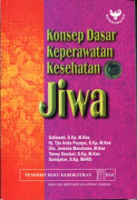 Konsep Dasar Keperawatan Kesehatan Jiwa