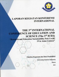 Image of The 3rd International conference education and science (the 3rd ICES):research and education sustainability post covid-19 in Asian context