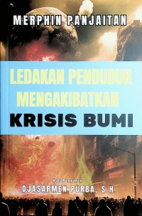 Image of Ledakan Penduduk Mengakibatkan Krisis Bumi