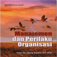 Manajemen dan Perilaku Organisasi