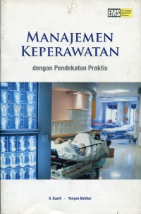 Manajemen keperawatan dengan pendekatan praktis