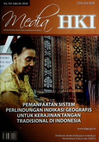 Media HKI : Pemanfaatan Sistwm Perlindungan Indikasi Geografis untuk Kerajinan Tangan Tradisional Di Indonesia