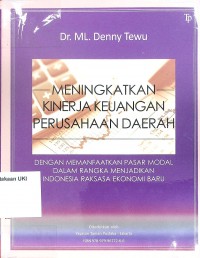 Meningkatkan kinerja keuangan perusahaan daerah memperkuat perekonomian nasiona dengan memanfaatkan pasar modal