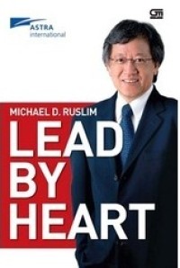 Image of Michael D. Ruslim : Lead By Heart