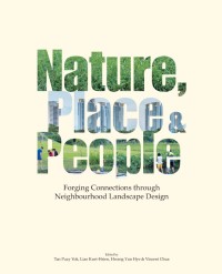 Image of Nature, Place & People : forging connections through neighbourhood landscape design