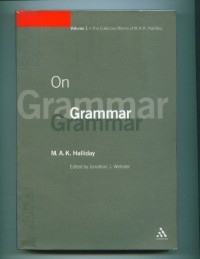 Image of Collected works of M.A.K.Halliday : On Grammar