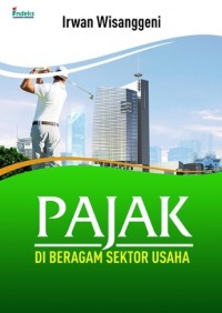Image of Pajak di Berbagai Sektor Usaha
