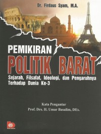 Pemikiran politik barat: sejarah, filsafat, ideologi, dan pengaruhnya terhadap dunia ke-3