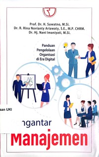 Image of Pengantar Manajemen : Panduan Pengelolaan Organisasi di Era Digital