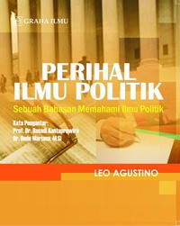 Image of Perihal ilmu politik: sebuah bahasan memahami ilmu politik