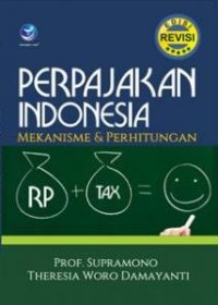 Image of Perpajakan Indonesia : Mekanisme dan Perhitungan