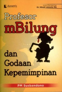 Image of Profesor mBilung dan Godaan Kepemimpinan