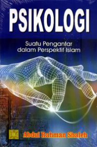 Image of Psikologi: Suatu pengantar dalam perspektif Islam