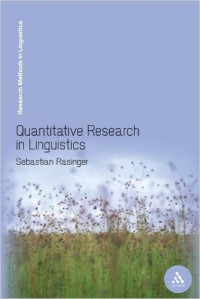 Quantitative Research in Linguistics: An Introduction