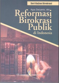 Image of Reformasi Birokrasi Publik di Indonesia