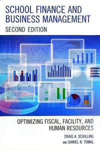 Image of School Finance and Business Management : Optimizing Fiscal Facility, and Human Resources