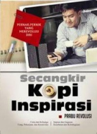 Secangkir Kopi Inspirasi: Pernak-Pernik yang Merevolusi Diri