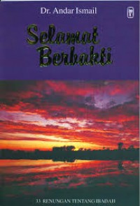 Image of Selamat Berbakti : 33 renungan tentang ibadah