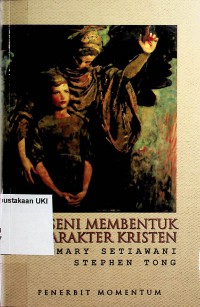 Seni Membentuk Karakter Kristen