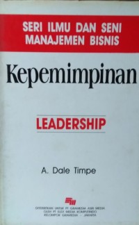 Image of [The Art and Science og Business Management Leadership. Bahasa Indonesia] Seri Ilmu dan Seni Manajemen Bisnis Kepemimpinan