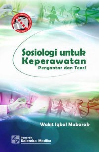 Image of Sosiologi untuk keperawatan: Pengantar dan teori