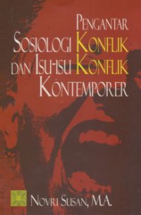 Sosiologi Konflik & Isu-Isu Konflik Kontemporer